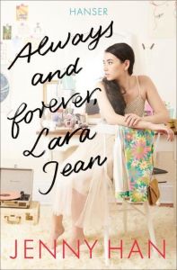 Always and forever, Lara Jean Han, Jenny 9783446258655
