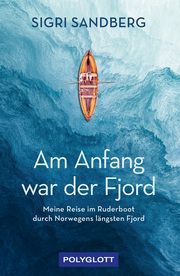 Am Anfang war der Fjord Sandberg, Sigri 9783846409930