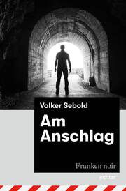 Am Anschlag Sebold, Volker 9783429057749