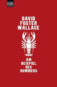 Am Beispiel des Hummers Foster Wallace, David 9783462041262