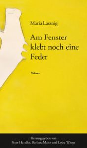 Am Fenster klebt noch eine Feder Lassnig, Maria 9783990295809