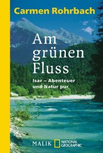 Am grünen Fluss Rohrbach, Carmen 9783492402927