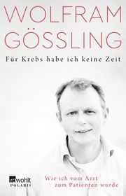 Am Leben bleiben Gössling, Wolfram (Dr.) 9783499006050