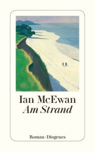 Am Strand McEwan, Ian 9783257237887