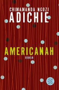 Americanah Adichie, Chimamanda Ngozi 9783596185986