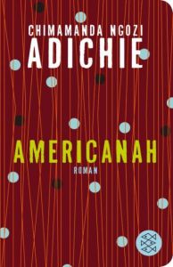 Americanah Adichie, Chimamanda Ngozi 9783596521067
