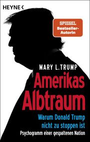 Amerikas Albtraum Trump, Mary L 9783453607163