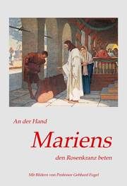 An der Hand Mariens den Rosenkranz beten Pihan, Bonvantura 9783863573331