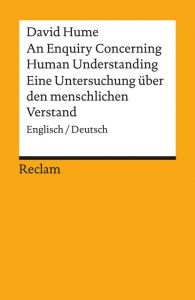 An Enquiry Concerning Human Understanding/Eine Untersuchung über den menschlichen Verstand Hume, David 9783150187098