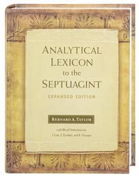 Analytical Lexicon to the Septuagint E Eynikel/K Hauspie/Bernard A Taylor 9783438051363