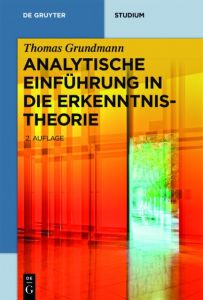 Analytische Einführung in die Erkenntnistheorie Grundmann, Thomas 9783110530254