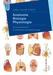 Anatomie - Biologie - Physiologie Haider-Strutz, Isabel 9783708920405