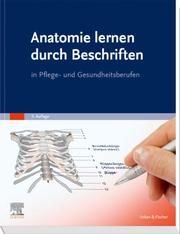 Anatomie lernen durch Beschriften Elsevier GmbH 9783437250828