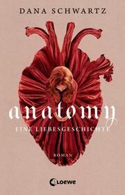 Anatomy Schwartz, Dana 9783743214989