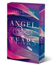 Angel of Tears v Golden, Lexy/Odesza, D C 9783949539442