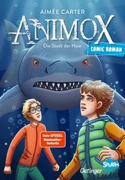 Animox als Comic-Roman 3. Die Stadt der Haie Carter, Aimée/Marmon, Uticha 9783751206501