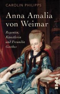 Anna Amalia von Weimar Philipps, Carolin 9783492310550