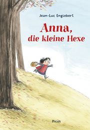 Anna, die kleine Hexe Englebert, Jean-Luc 9783711740274
