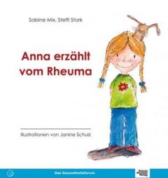 Anna erzählt vom Rheuma Mix, Sabine/Stork, Steffi 9783824803521