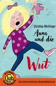 Anna und die Wut Nöstlinger, Christine 9783991281115