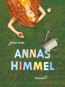 Annas Himmel Hole, Stian 9783446245327