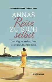 Annas Reise zu sich selbst Meduri, Loredana/Spanu, Alessandro 9783982572727