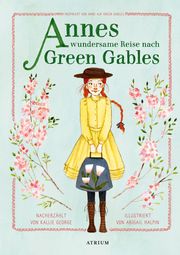 Annes wundersame Reise nach Green Gables George, Kallie 9783855356324