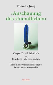 Anschauung des Unendlichen Jung, Thomas 9783945371169