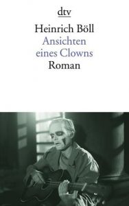 Ansichten eines Clowns Böll, Heinrich 9783423004008