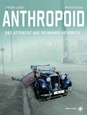 Anthropoid Zdenek, Lezák/Michal, Kocián 9783903478220