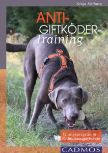 Anti-Giftköder-Training Meiburg, Sonja 9783840425189