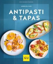 Antipasti & Tapas Ilies, Angelika 9783833882531