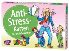 Anti-Stress-Karten für Erzieherinnen Kunz, Hildegard 4260179511516