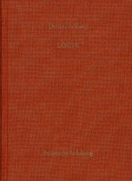 Antoine Louis Claude Destutt de Tracy: Grundzüge einer Ideenlehre / Band III: Logik Destutt de Tracy, Antoine Louis Claude 9783772827334