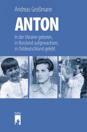 ANTON Großmann, Andreas 9783910447028