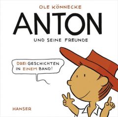 Anton und seine Freunde Könnecke, Ole 9783446239180