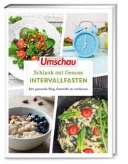 Apotheken Umschau: Schlank mit Genuss - Intervallfasten Wort & Bild Verlag 9783927216723