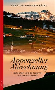 Appenzeller Abrechnung Käser, Christian Johannes 9783715255248