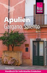 Apulien, Gargano, Salento Amann, Peter 9783831734139