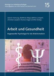 Arbeit und Gesundheit Hornung, Severin/Weigl, Matthias/Lampert, Bettina u a 9783958538283