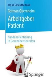 Arbeitgeber Patient Quernheim, German 9783662577325