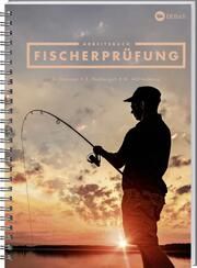 Arbeitsbuch Fischerprüfung Hammer, Manfred/Heddergott, Ernst (Dr.)/Möhlenkamp, Michael (Dr.) 9783784354033