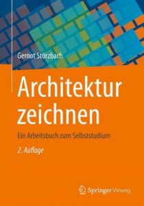 Architektur zeichnen Störzbach, Gernot 9783834818348