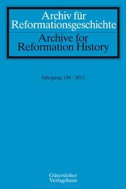 Archiv für Reformationsgeschichte/Archive for Reformation History Bilinkoff/Chaix/Cressy u a 9783579084640