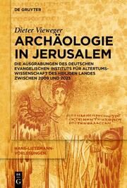 Archäologie in Jerusalem Vieweger, Dieter 9783111497822