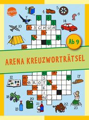 Arena Kreuzworträtsel. Ab 9 Jahren Haller, Stefan 9783401719474