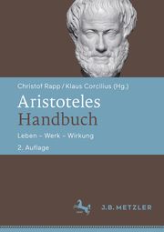 Aristoteles-Handbuch Christof Rapp/Klaus Corcilius 9783476057419
