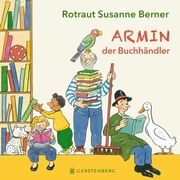 Armin, der Buchhändler Berner, Rotraut Susanne 9783836961455