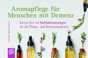 Aromapflege für Menschen mit Demenz Halverscheid, Claudia 9783834647429