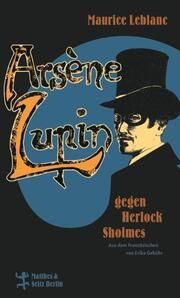 Arsène Lupin gegen Herlock Sholmes Leblanc, Maurice 9783751800983